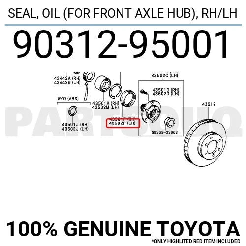 Genuine Toyota 4Runner Tundra Tacoma Sequoia Front Axle Hub Oil Seal 90312-95001